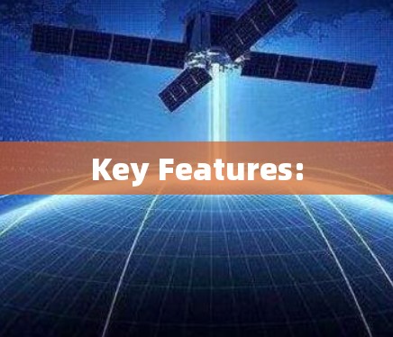 Key Features: